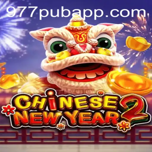 Exploring the Enthralling World of CHINESENEWYEAR2: A Closer Look at the 977PUB Gaming Experience